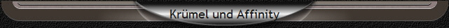 Kr�mel und Affinity
