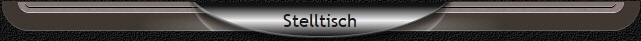 Stelltisch